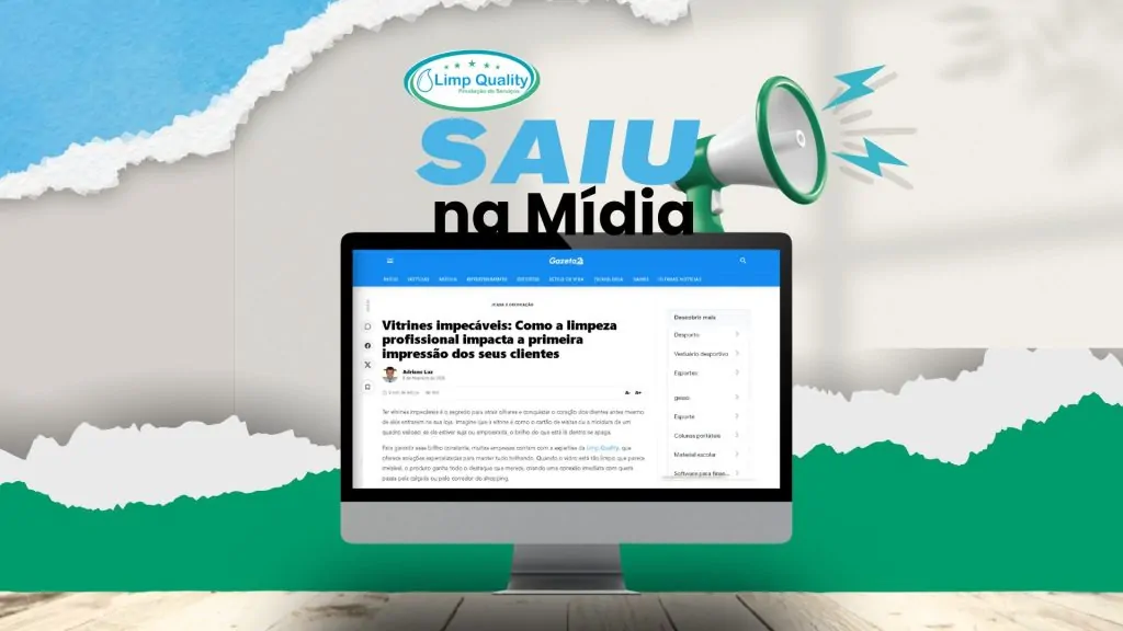 Vitrines impecáveis: Como a limpeza profissional impacta a primeira impressão dos seus clientes