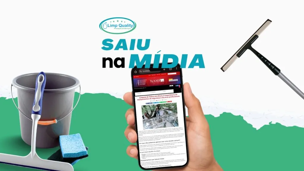 Limpeza de Vidros em Altura: A importância de equipamentos de segurança e técnicas profissionais